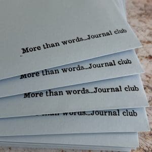 1st Edition (April) More Than Words Journal Club